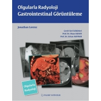 OLGULARLA RADYOLOJİ GASTROİNTESTİNAL GÖRÜNTÜLEME
