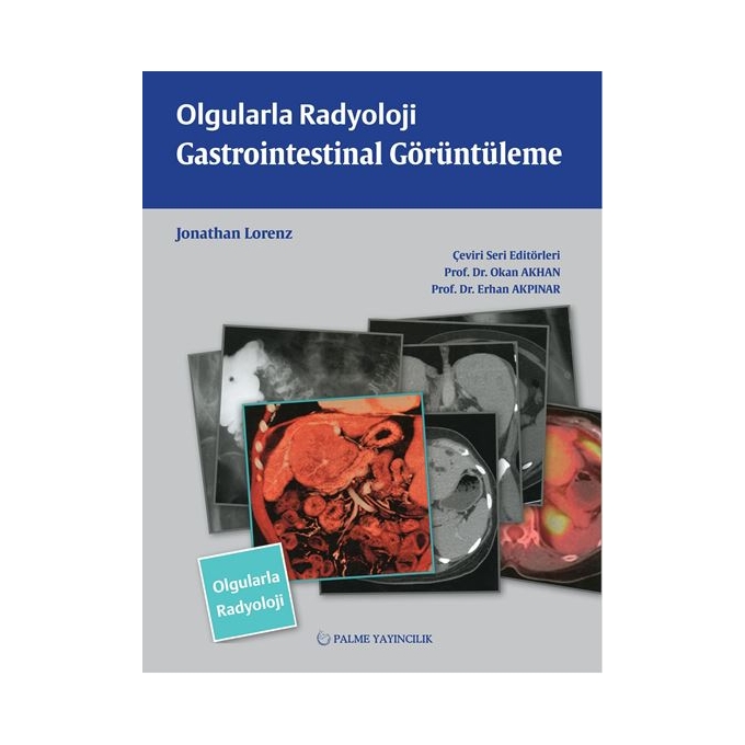 OLGULARLA RADYOLOJİ GASTROİNTESTİNAL GÖRÜNTÜLEME