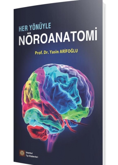 Her Yönüyle Nöranatomi