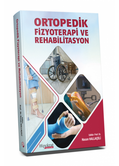 Ortopedik Fizyoterapi ve Rehabilitasyon - Prof. Dr. Hasan HALLAÇELİ