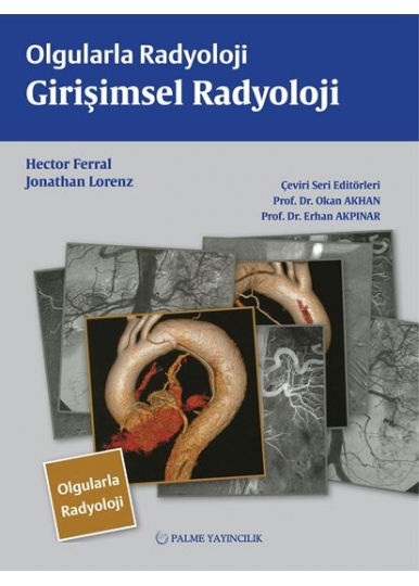 Olgularla Radyoloji Girişimsel Radyoloji
