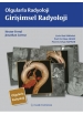 Olgularla Radyoloji Girişimsel Radyoloji