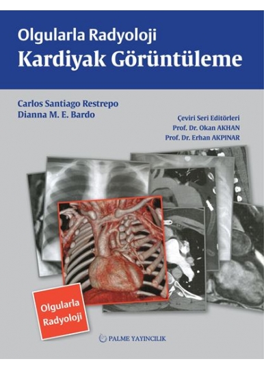 Olgularla Radyoloji Kardiyak Görüntüleme