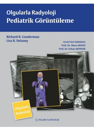 Olgularla Radyoloji Pediatrik Görüntüleme
