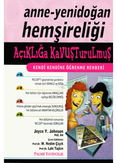 Anne Yenidoğan Hemşireliği Açıklığa Kavuşturulmuş Kendi Kendine Öğrenme Rehberi