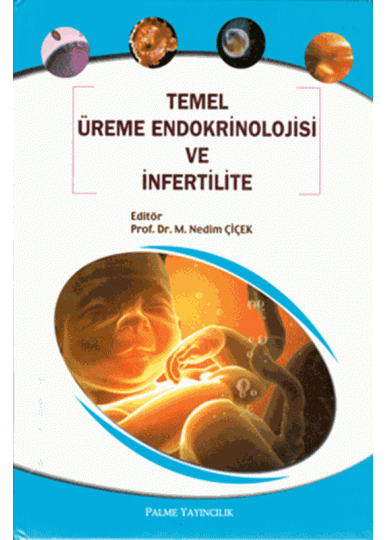 Temel Üreme Endokrinolojisi ve İnfertilite