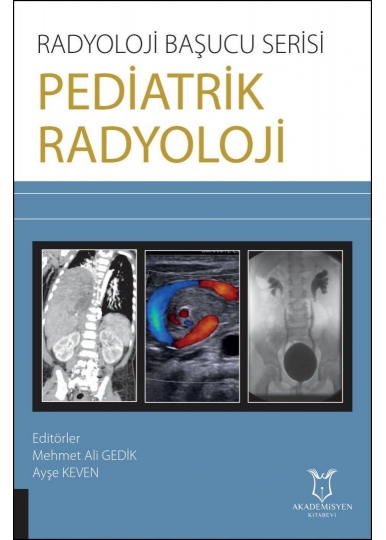 Radyoloji Başucu Serisi - Pediatrik Radyoloji