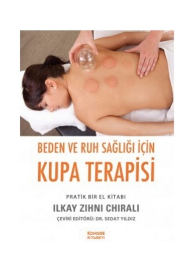 Beden ve Ruh Sağlığı İçin Kupa Terapisi