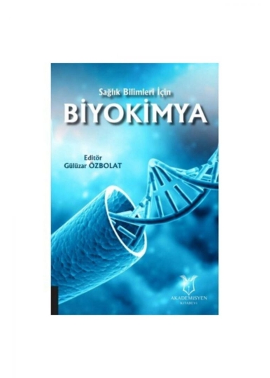 Sağlık Bilimleri İçin Biyokimya