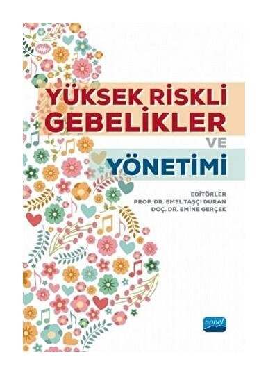 Yüksek Riskli Gebelikler ve Yönetimi