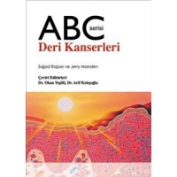 ABC Serisi Deri Kanserleri - Dr. Okan Yeşilli  &  Dr. Arif Keleşoğlu