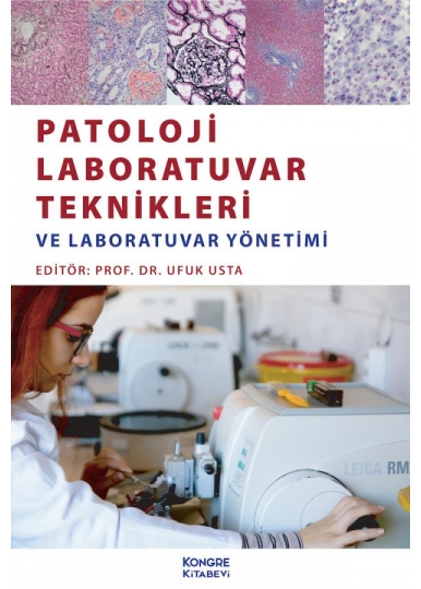 Patoloji Laboratuvar Teknikleri ve Laboratuvar Yönetimi
