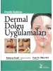 Dermal Dolgu Uygulamaları