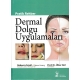 Dermal Dolgu Uygulamaları