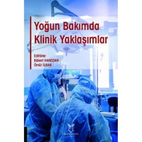 Yoğun Bakımda Klinik Yaklaşımlar