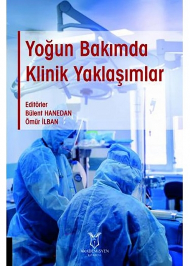 Yoğun Bakımda Klinik Yaklaşımlar
