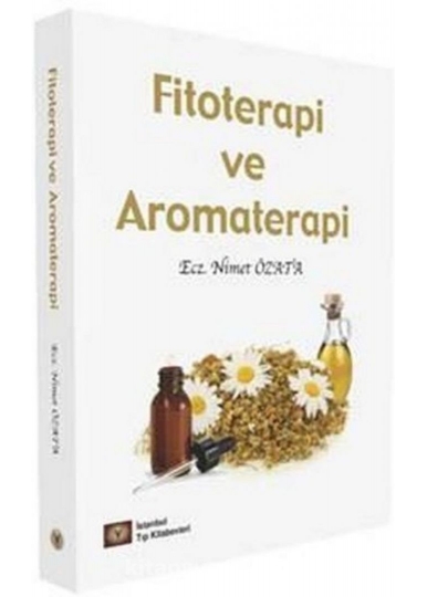 Fitoterapi Ve Aromaterapi
