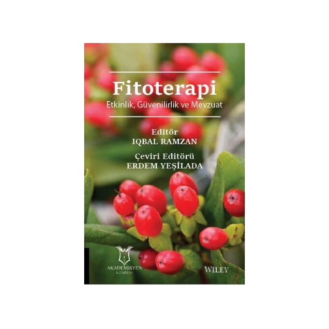 Fitoterapi Etkinlik Güvenirlilik ve Mevzuat
