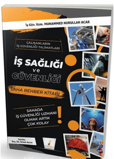 İş Sağlığı ve Güvenliği İSG Saha Rehber Kitabı