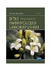 Bitki Embriyolojisi Laboratuvarı