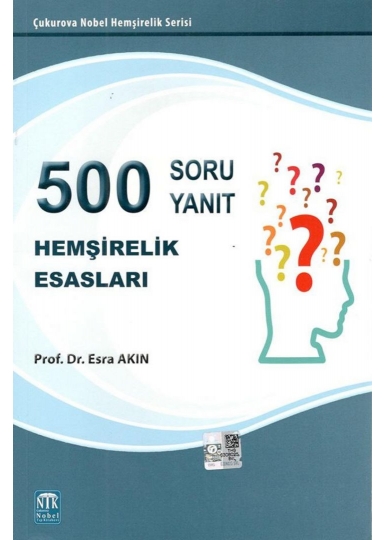 Hemşirelik Esasları 500 Soru & 500 Yanıt