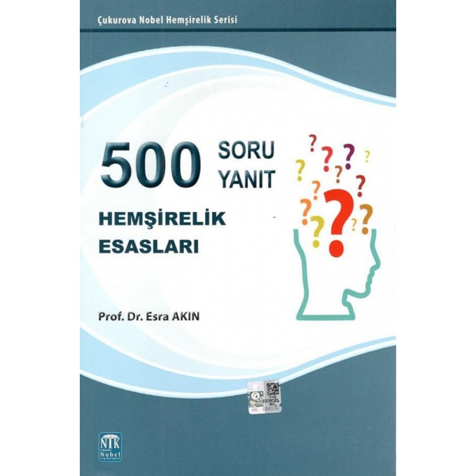 Hemşirelik Esasları 500 Soru & 500 Yanıt