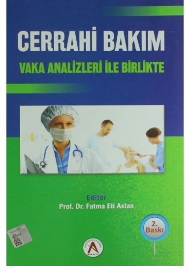 Cerrahi Bakım Vaka Analizleri ile Birlikte