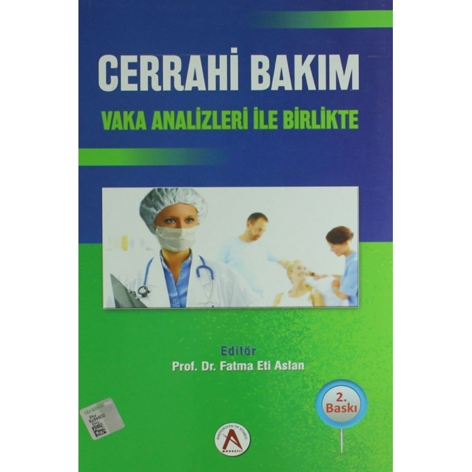 Cerrahi Bakım Vaka Analizleri ile Birlikte