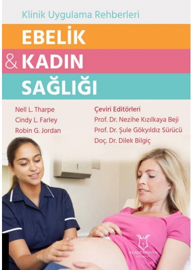 Ebelik ve Kadın Sağlığı - Klinik Uygulama Rehberleri