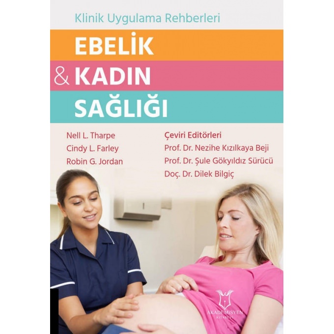 Ebelik ve Kadın Sağlığı - Klinik Uygulama Rehberleri