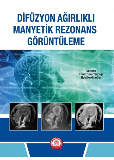 Difüzyon Ağırlıklı Manyetik Rezonans Görüntüleme