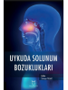 Uykuda Solunum Bozuklukları