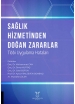 Sağlık Hizmetinden Doğan Zararlar (Tıbbi Uygulama Hataları)