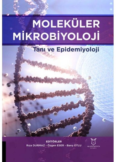 Moleküler Mikrobiyoloji Tanı ve Epidemiyoloji