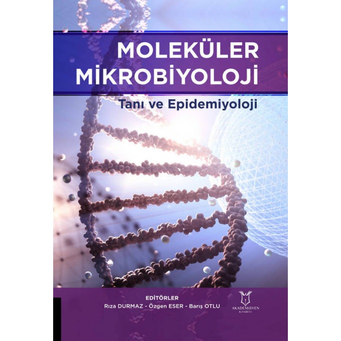 Moleküler Mikrobiyoloji Tanı ve Epidemiyoloji