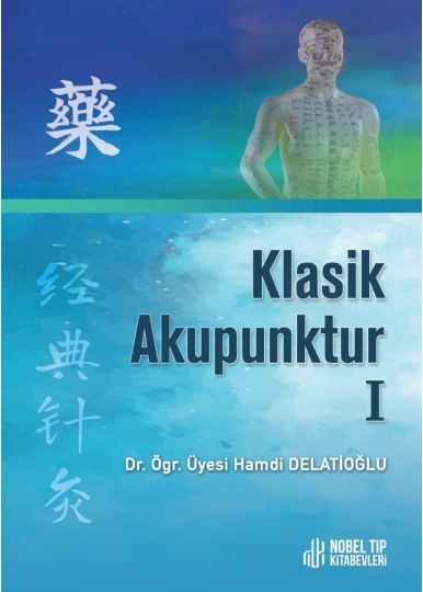 Klasik Akupunktur 1 - (CİLTLİ)