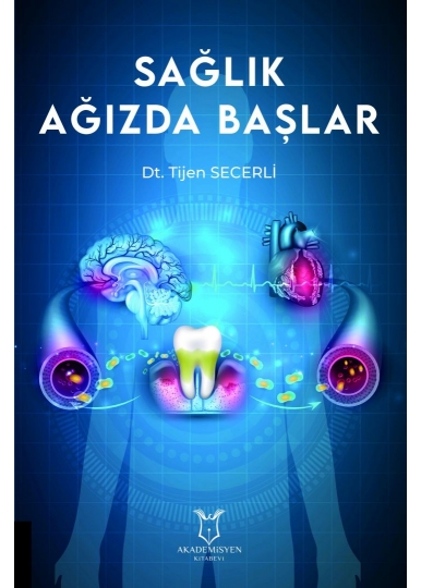 Sağlık Ağızda Başlar