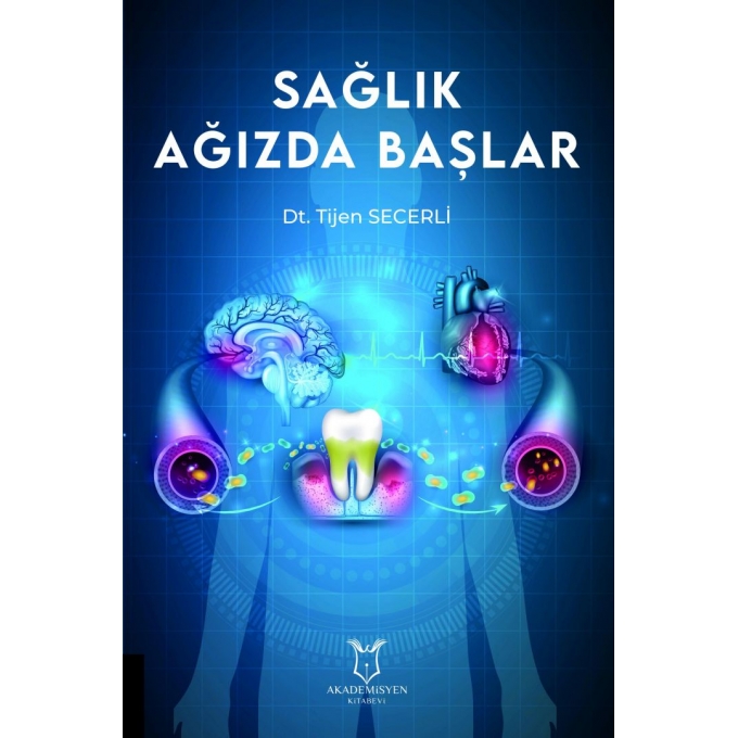 Sağlık Ağızda Başlar