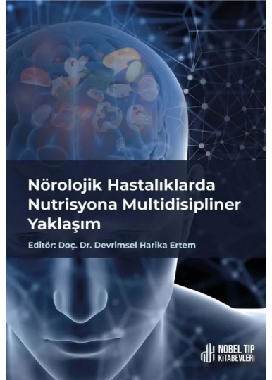 Nörolojik Hastalıklarda Nutrisyona Multidisipliner