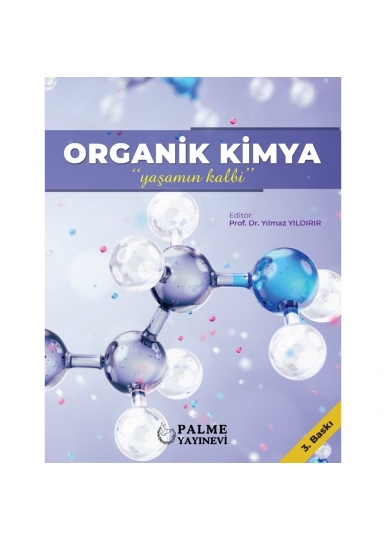 Organik Kimya Yaşamın Kalbi