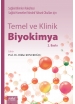 Temel ve Klinik Biyokimya: Sağlık Bilimleri Fakültesi ve Sağlık Hizmetleri Meslek Yüksek Okulları için 2. Baskı