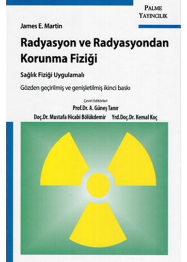 Radyasyon ve Radyasyondan Korunma Fiziği