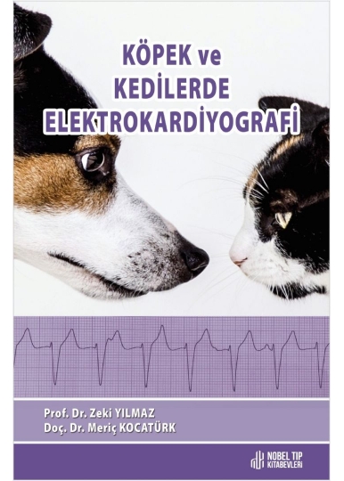 Köpek ve Kedilerde Elektrokardiyografi