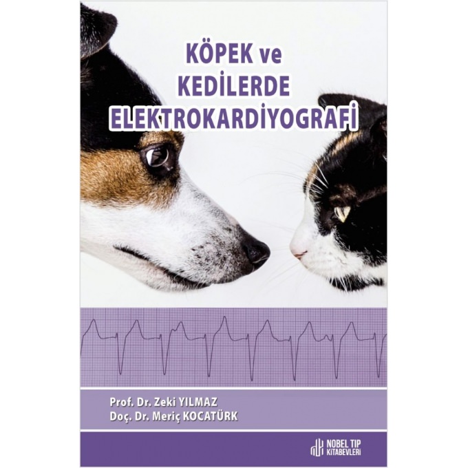 Köpek ve Kedilerde Elektrokardiyografi