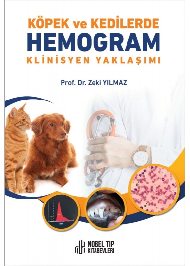 Köpek ve Kedilerde Hemogram Klinisyen Yaklaşımı