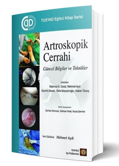 Artroskopik Cerrahi Güncel Bilgiler ve Teknikler