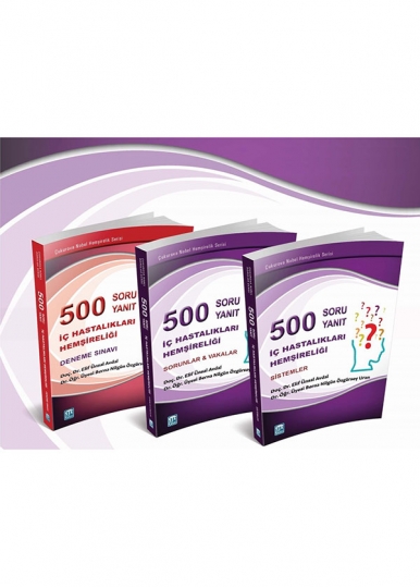 İç Hastalıkları Hemşireliği 500 Soru & 500 Yanıt (Cilt 1-2-3)