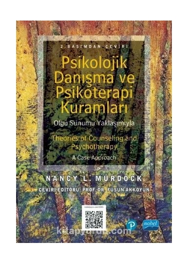 PSİKOLOJİK DANIŞMA ve PSİKOTERAPİ KURAMLARI - Nancy L. MURDOCK, Pearson
