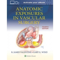  Anatomic Exposures in Vascular Surgery