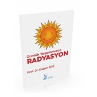 Günlük Yaşamımızda Radyasyon